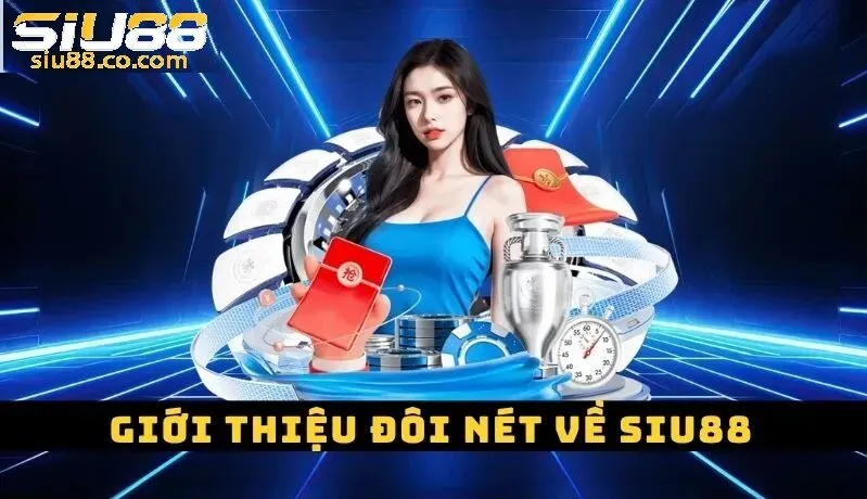 Giới thiệu về cổng game Siu88 uy tín