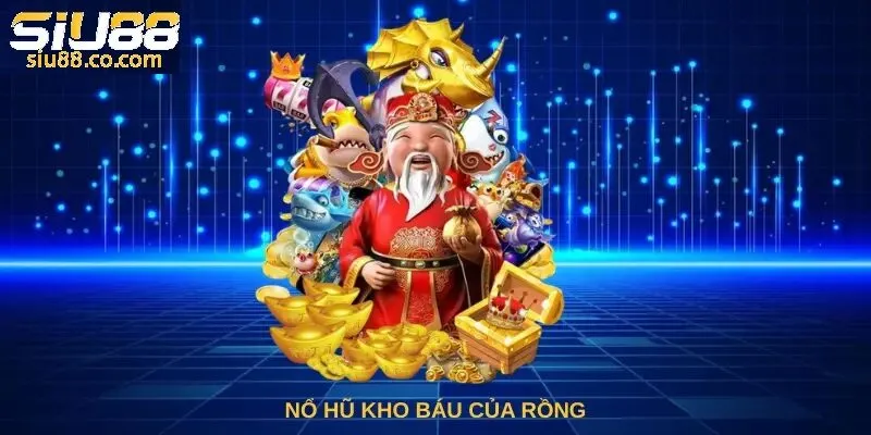 Các tựa game thịnh hành tại nổ hũ Siu88